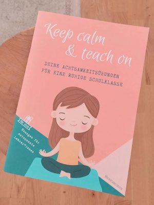 Gedruckte Ausgabe Ceep Calm and Teach on